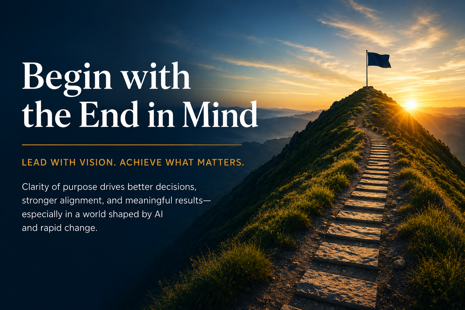 Begin with the End in Mind: The Leadership Habit That Separates Successful Transformations from Expensive Experiments